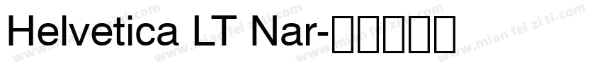 Helvetica LT Nar字体转换